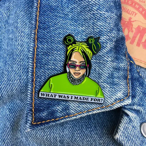 Billie What Was I Made For Pin