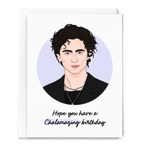 Chalamet Birthday Card