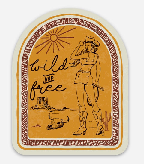 Wild and Free Cowgirl Sticker