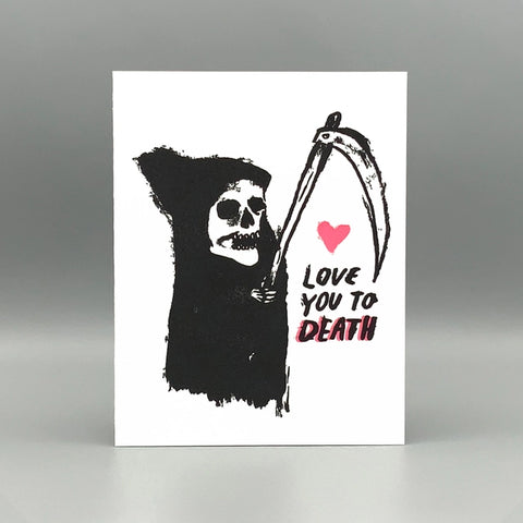 Love You To Death Reaper Card