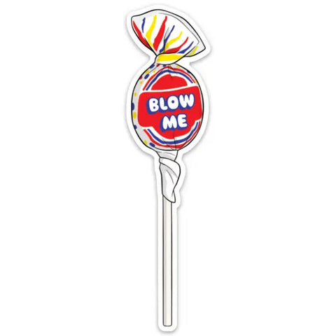 Blow Me Sticker