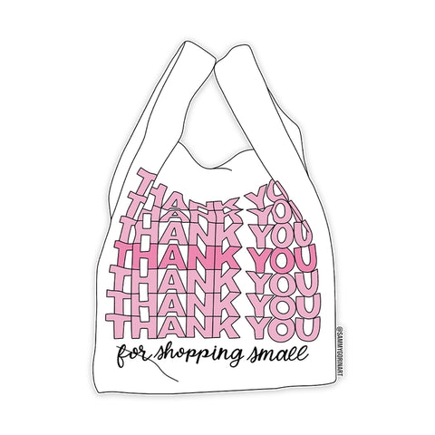 Thank You For Shopping Small Sticker