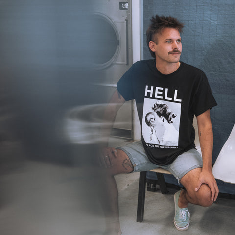 Hell Is A Place On The Internet Tee