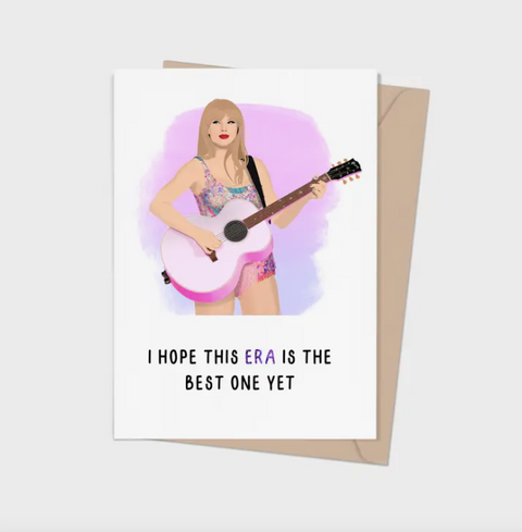 Taylor Swift Best Era Yet Birthday Card