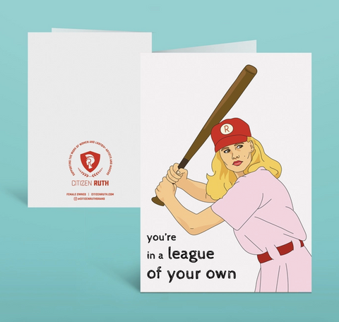League Of Their Own Card