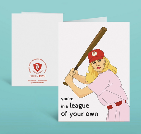 League Of Their Own Way Card