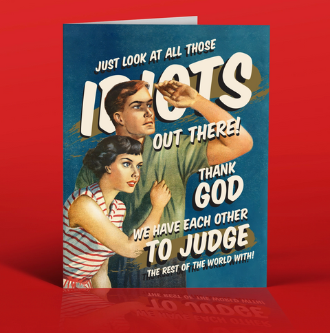 In A World of Idiots Love Card