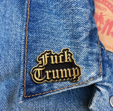 Fuck Trump Pin