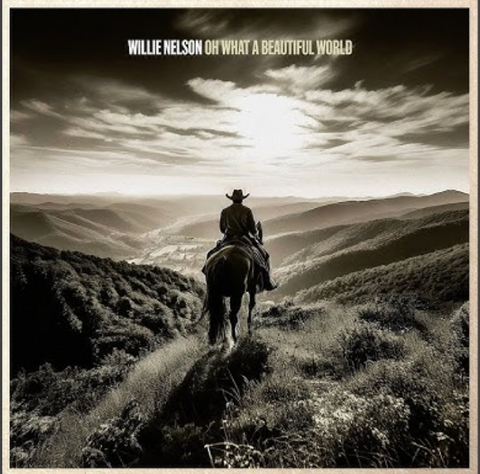 Nelson, Willie - Oh What. A Beautiful World