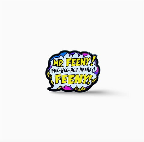 Mr. Feeny Pin