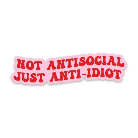 Anti-Idiot Sticker