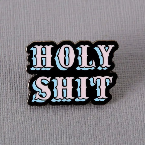 Holy Shit Pin