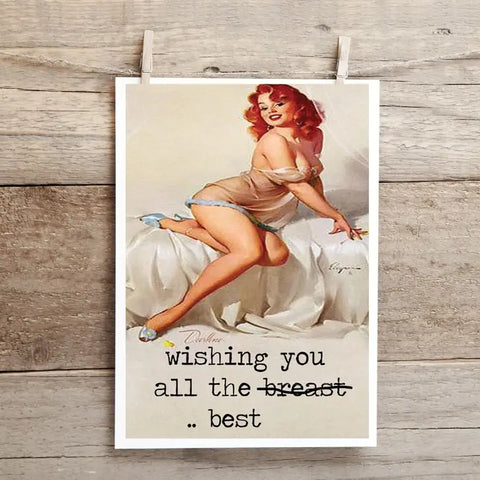 Wishing You All the Breast Card