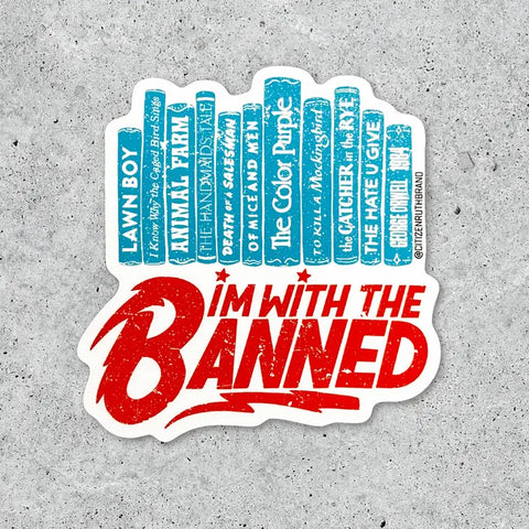 I'm With The Banned Sticker