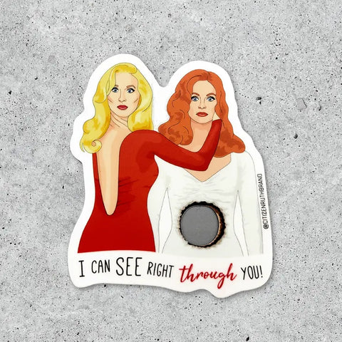 Death Becomes Her See Right Through You Sticker