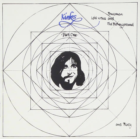 Kinks, the - Lola Versus Powerman and the Moneyground Pt. 1