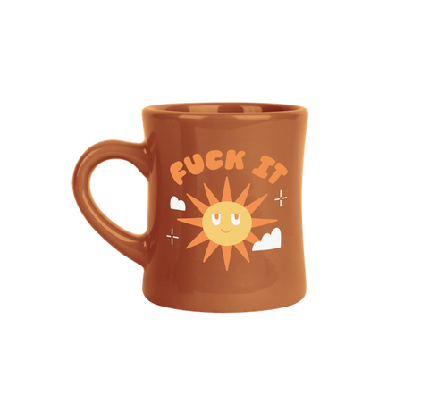  Fuck It Mug
