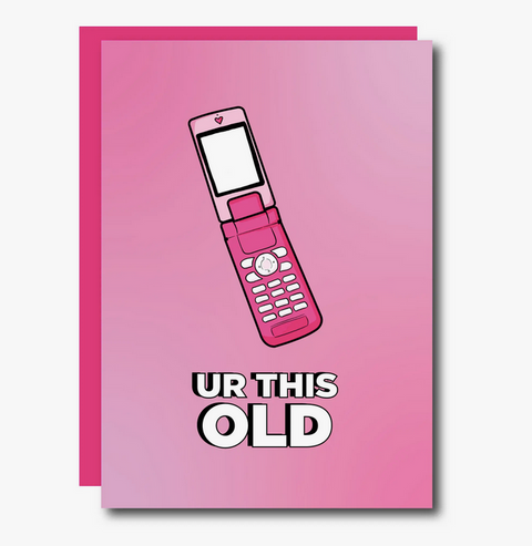 Ur Old Flip Phone Card