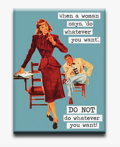 When A Woman Says Magnet