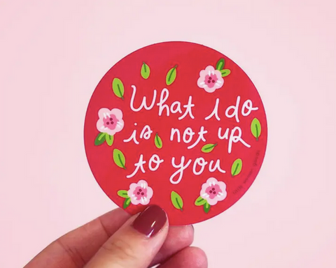 What I Do Sticker