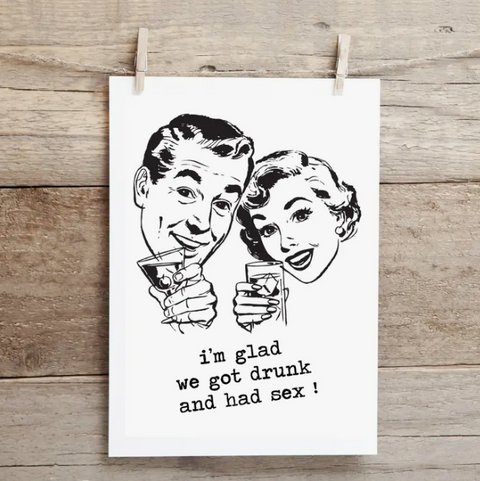 Got Drunk & Had Sex Card