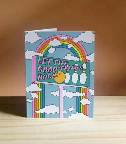 Let the Good Times Roll Card