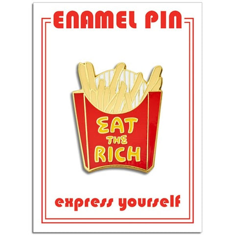 Eat the Rich Pin