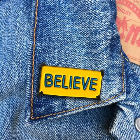 Believe Pin
