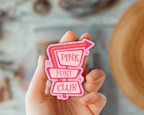 Pink Pony Club Sign Sticker