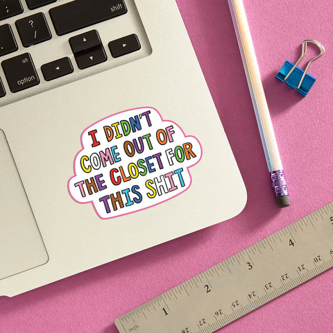  Out of the Closet Die Cut Sticker