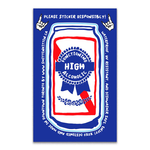 High Functioning Alcoholic Sticker