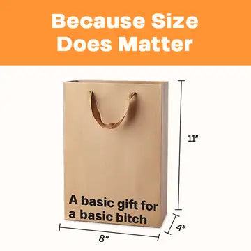  A Basic Gift For A Basic Bitch Brown Gift Bag