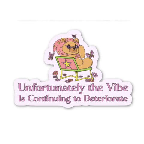 Vibe Deteriorating Sticker