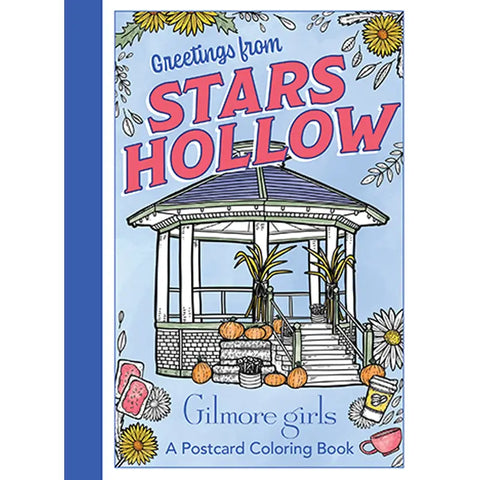 Gilmore Girls: Greetings from Stars Hollow (Coloring Book & Postcards)