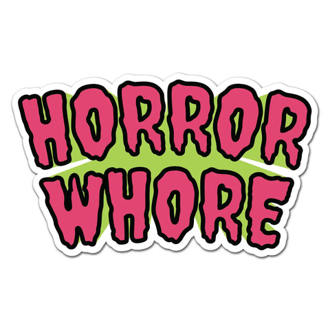 Horror Whore Sticker - Gloss Vinyl