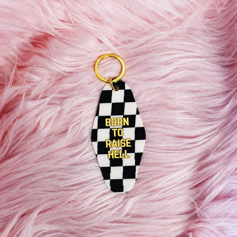  Born To Raise Hell Keychain