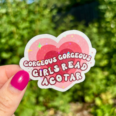 Gorgeous Gorgeous Girls Read Acotar Sticker