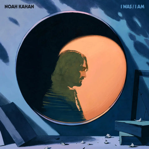 Kahan, Noah - I Was/I Am