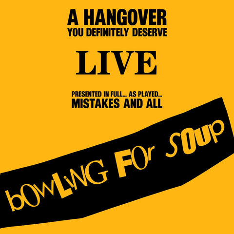 Bowling For Soup - Hangover You Definitely Deserve Live