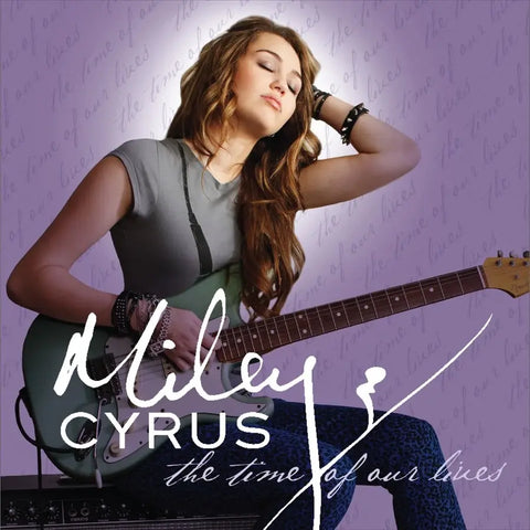 Cyrus, Miley -  The Time Of Our Lives