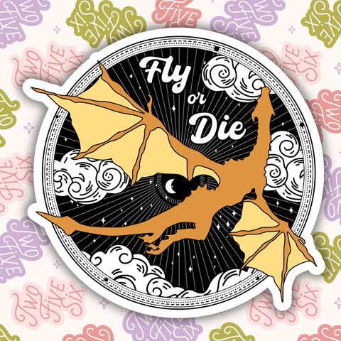  Fly or Die Sticker