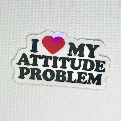  Attitude Problem Sticker