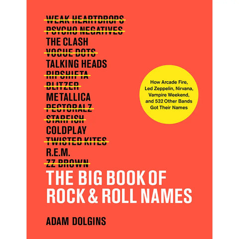  The Big Book of Rock & Roll Names