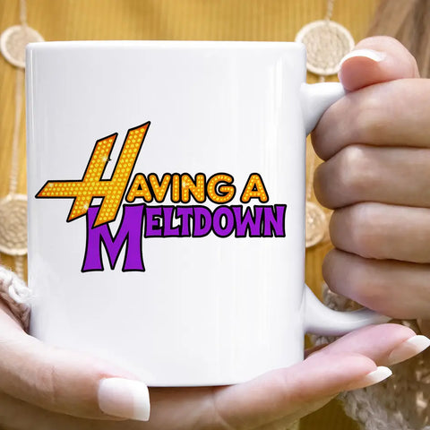 Having A Meltdown Hannah Montana Mug