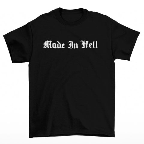 Made In Hell Tee