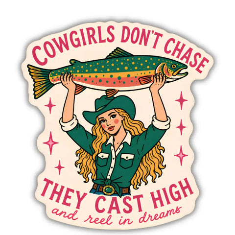  Cowgirls Don't Chase Sticker