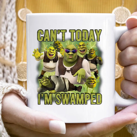 Can't Today, I'm Swamped Mug