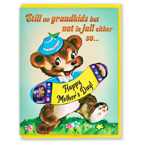  Still No Grandkids Mother's Day Card