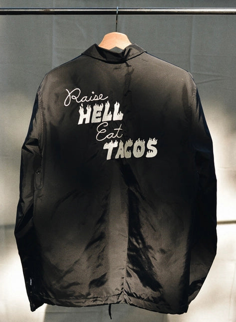  Raise Hell Eat Tacos Jacket