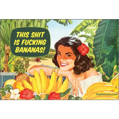 Fucking Bananas Magnet